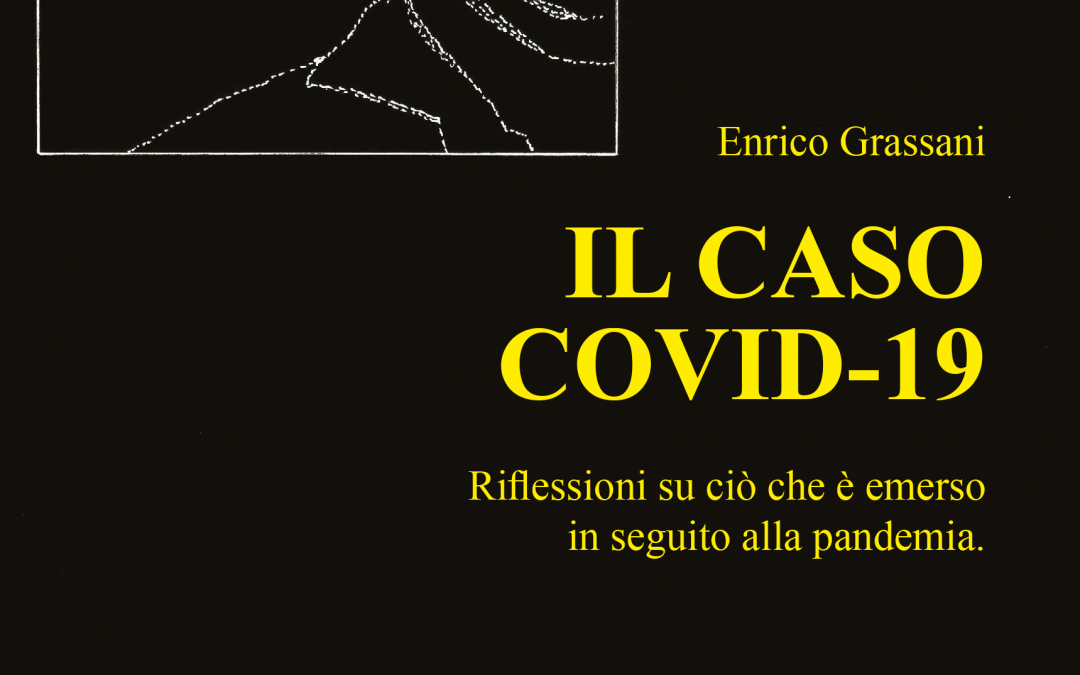 IL CASO COVID 19