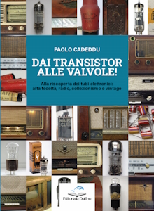 DAI TRANSISTOR ALLE VALVOLE!